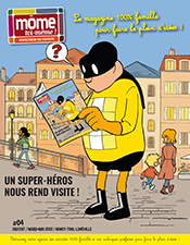 Magazine Môme toi-même N°04 Printemps 2022, Meurthe-et-Moselle