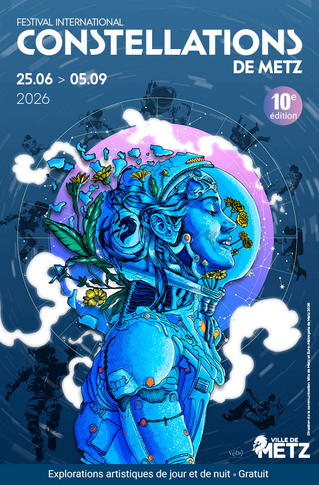 Festival Constellations de Metz 2026