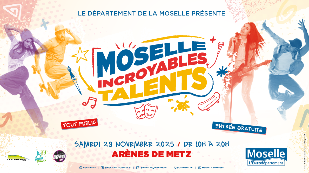 Découvrez en famille Moselle incroyables talents 2025 Découvrez en famille Moselle incroyables talents 2025